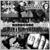Hate For Breakfast / SPQR - Play Hardcore or Die - LP (weiss)
