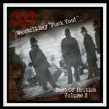 Oi! We still say Fuck you / Best of British 2 - Sampler