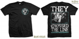 Hope For The Weak - They crossed the line - Shirt