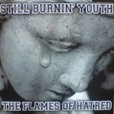 Still burnin youth - The flames of hatred - LP (Weiss + schwarz)