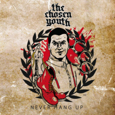 The chosen youth - Never hang up...