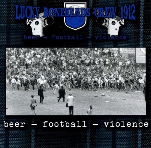 Lucky Boneheads Crew 1912 - Beer - Football - Violence
