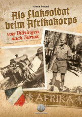 Freund, Armin - Als Flaksoldat beim Afrikakorps - Buch