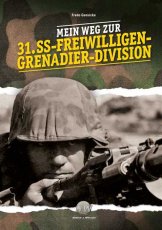 Gensicke - Mein Weg zur 31. SS-Freiwilligen-Grenadier-Division - Buch