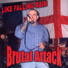 Brutal Attack - Like falling rain