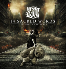 14 SACRED WORDS - DANCING IN THE ASHES (OPOS CD 128)