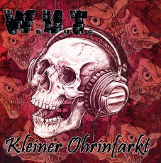 W.U.T. - Kleiner Ohrinfarkt (OPOS CD 137)