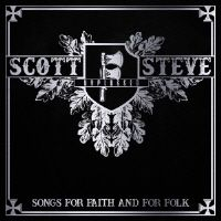 Fortress (Scott und Steve) - Songs for faith and folk - CD