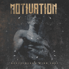 Motivation - Deutschland wird frei