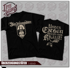 Überzeugungstäter - Unter Eichen wächst kein Kraut - Shirt