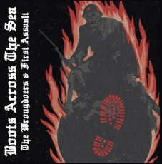 The Wrongdoers & First Assault - Boots Across the Sea - Vol.1