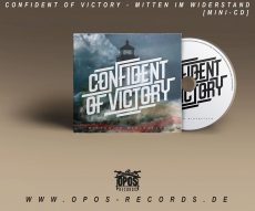 Confident of Victory - Mitten im Widerstand - Mini CD (OPOS CD 150)
