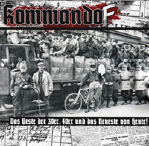 Kommando F - Das beste aus den 30er, den 40ern und das Neueste von Heute