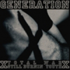 Total War / Still Burnin Youth - Generation X - EP (XXX Cover)