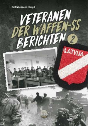Michaelis - Veteranen der Waffen-SS berichten Band 2 - Buch