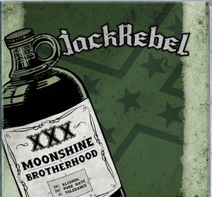 Jack Rebel - Moonshine Brotherhood