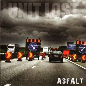 Unit Lost - Asfalt
