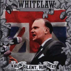 Whitelaw - Run silent, run deep