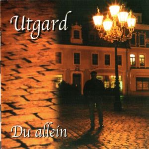 UTGARD - DU ALLEIN