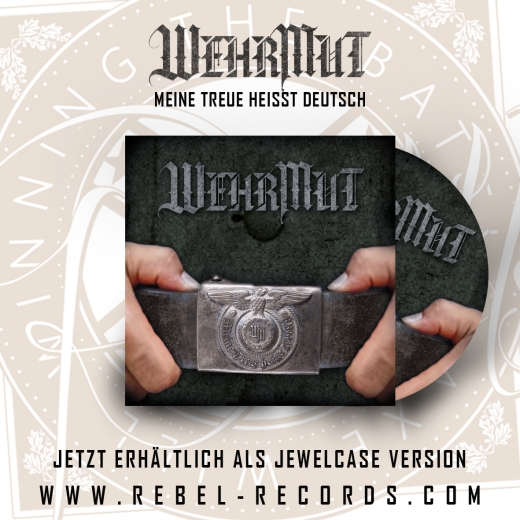 WEHRMUT - MEINE TREUE HEISST DEUTSCH - CD