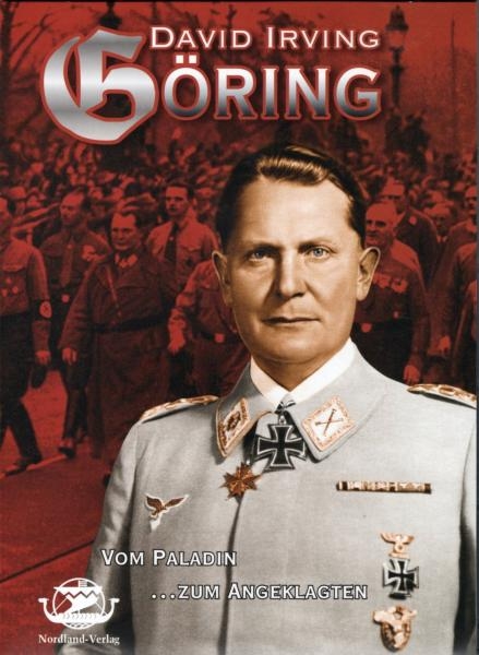 David Irving - Göring, vom Paladin zum Angeklagten - Hörbuch