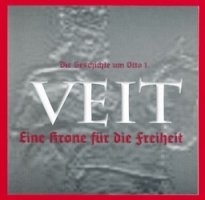 Veit - Eine Krone für die Freiheit