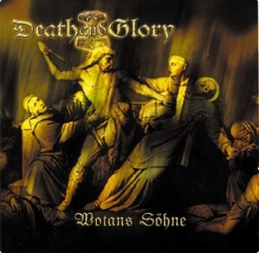 Death & Glory - Wotans Söhne