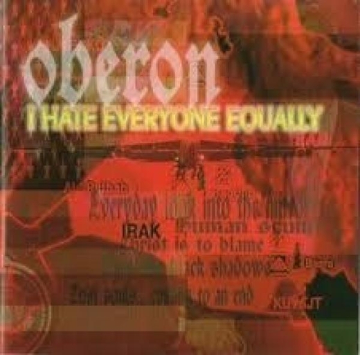 Oberon - I hate everyone equally