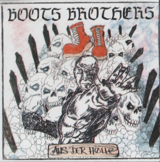 Boots Brothers – Aus Der Hölle