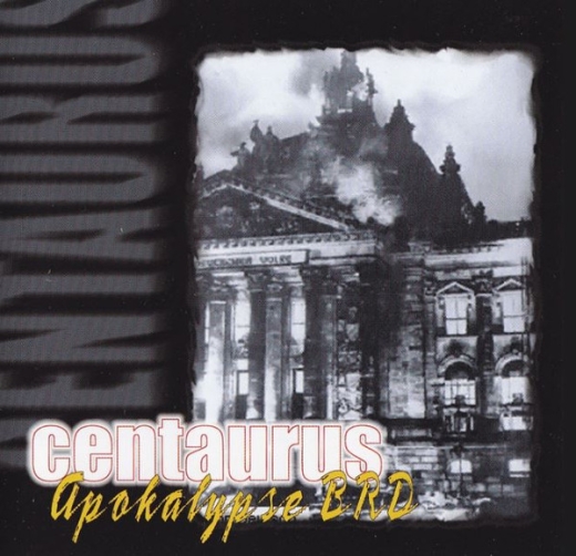 Centaurus - Apocalypse BRD