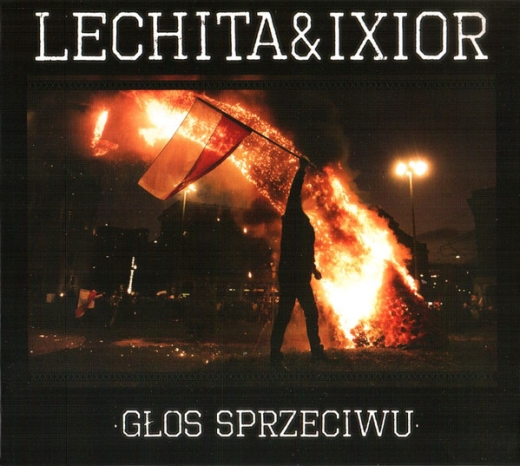 Lechita & Ixior -Glos Sprzeciwu