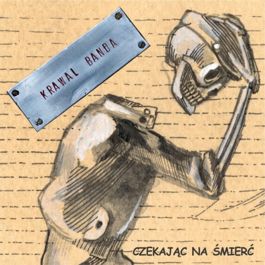 Krawal Banda - Czekajac Na Smierc