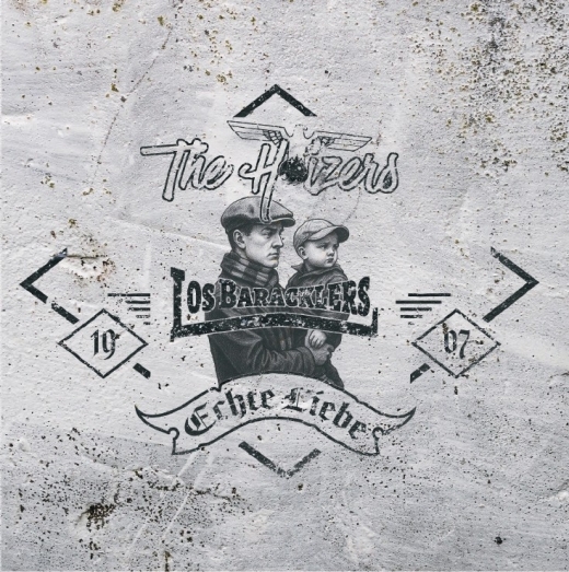 THE HOIZERS / LOS BARACKLERS - ECHTE LIEBE