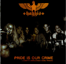 Haggis - Pride is our Crime