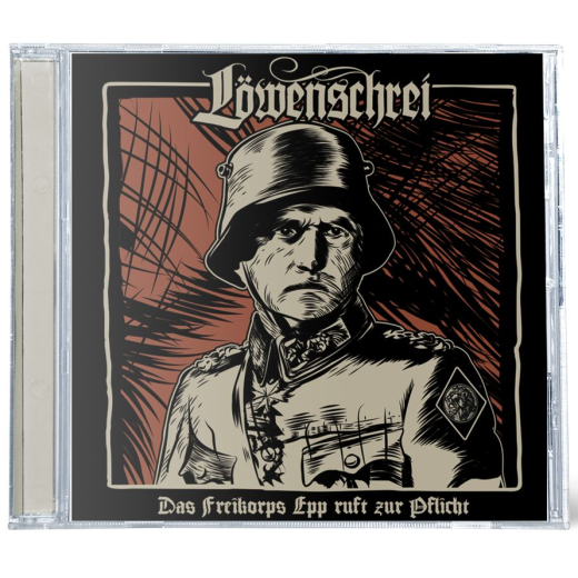 Löwenschrei – Das Freikorps Epp ruft zur Pflicht