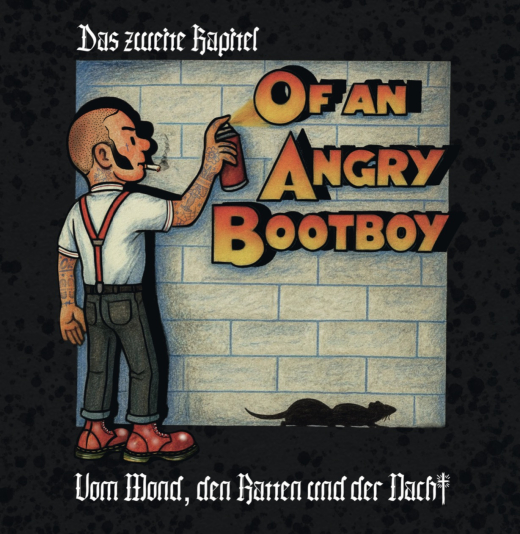 OF AN ANGRY BOOTBOY - VOM MOND, DEN RATTEN UND DER NACHT! - LP