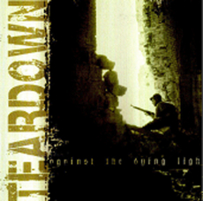 Teardown - Against the dying light