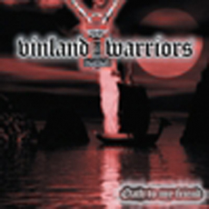 Vinland Warriors - Oath to my friend