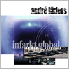 Andre Lüders - Infarkt global