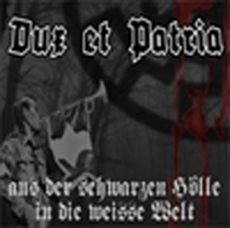 Dux et Patria - Aus der schwarzen Hölle in die Weisse Welt
