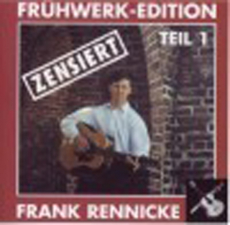 Frank Rennicke - Frühwerk - Edition Teil 1 zensiert