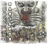 Obsessed Bastards - Zombieland