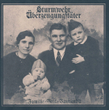 Sturmwehr / Überzeugungstäter - Familie Volk Vaterland 2