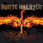Dritte Halbzeit - Rebellen der Nacht