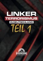 Linker Terrorismus in Deutschland Teil I - DVD