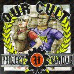 Project Vandal - Our Cult