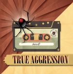True Aggression - m/w/d - LP