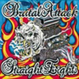 Brutal Attack - Straight Eights, 30 Years of RocknRoll