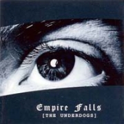 Empire Falls - The Underdogs