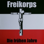 Freikorps - Die frühen Jahre